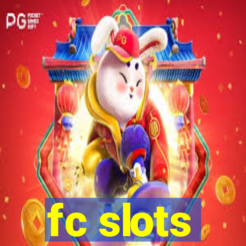 fc slots