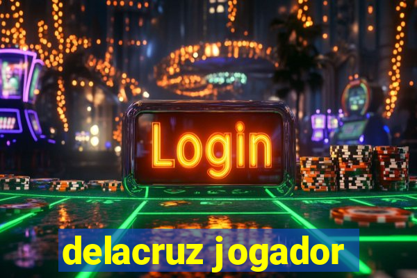 delacruz jogador