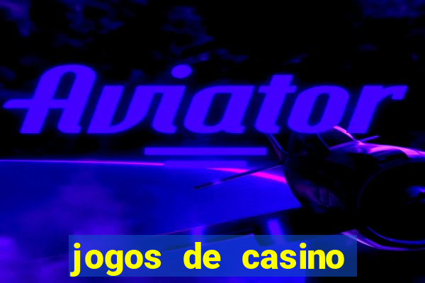 jogos de casino slot machines gratis