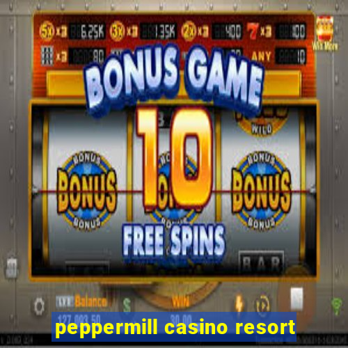 peppermill casino resort