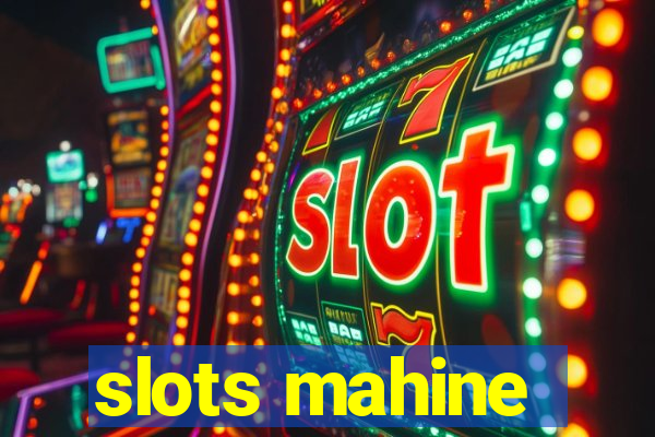 slots mahine