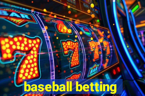 baseball betting