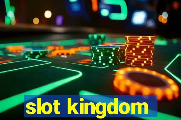 slot kingdom