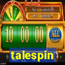 talespin