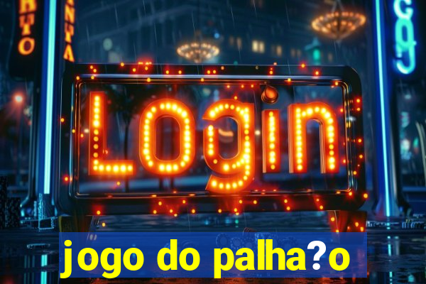 jogo do palha?o