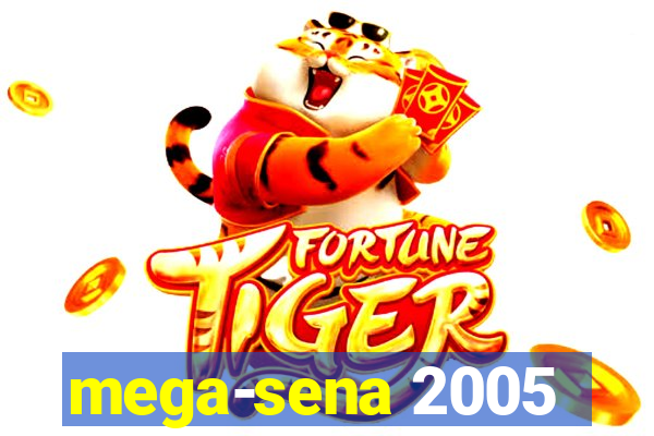 mega-sena 2005