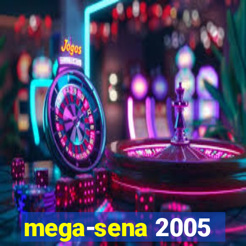 mega-sena 2005