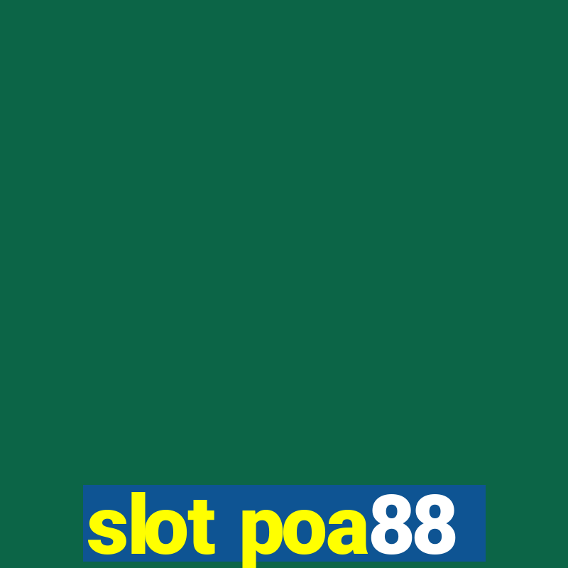 slot poa88