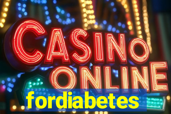 fordiabetes