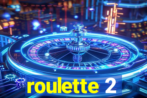 roulette 2