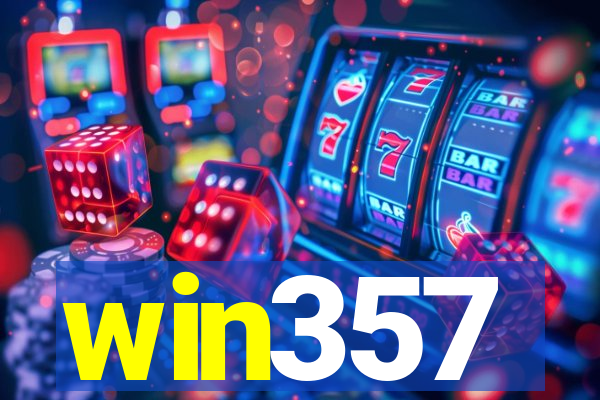 win357