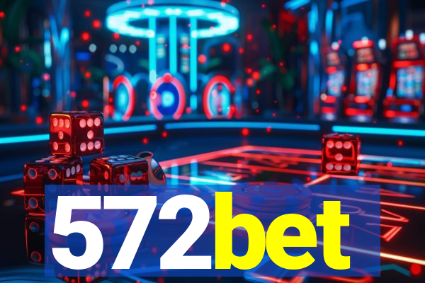 572bet