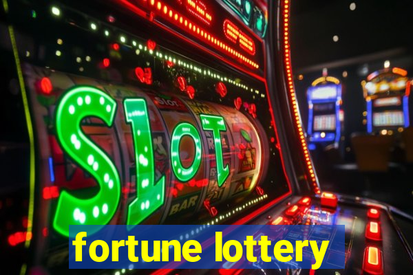 fortune lottery