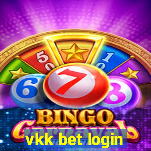 vkk bet login