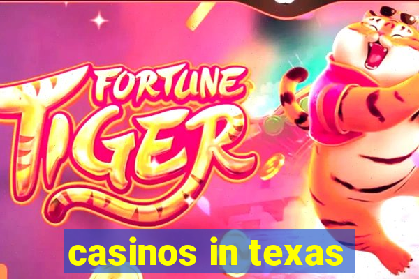 casinos in texas