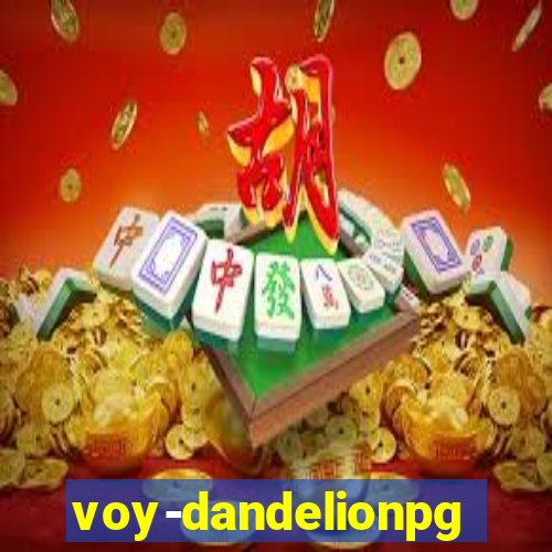 voy-dandelionpg.com