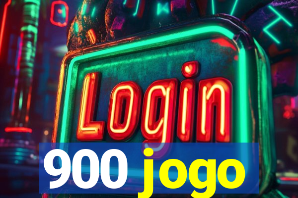 900 jogo