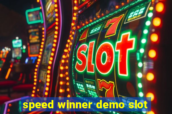 speed winner demo slot