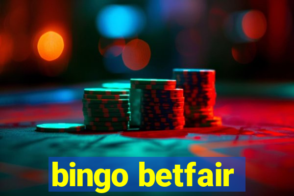 bingo betfair