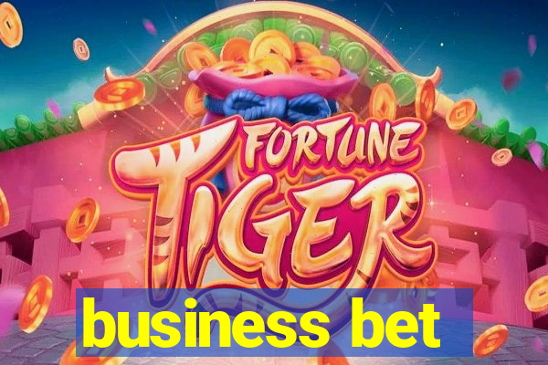 business bet