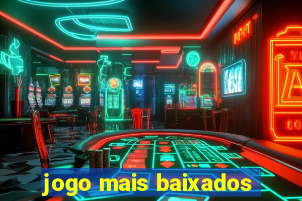 jogo mais baixados