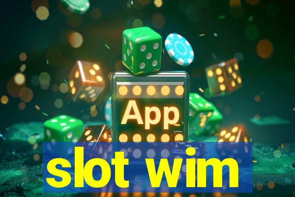 slot wim