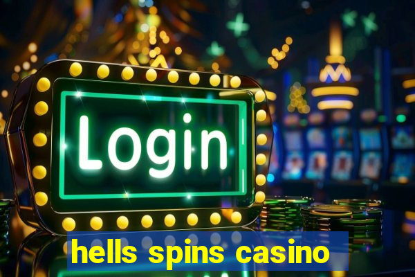 hells spins casino