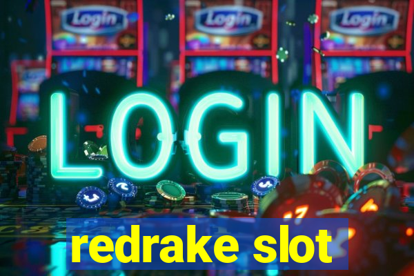 redrake slot