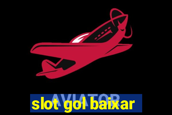 slot gol baixar