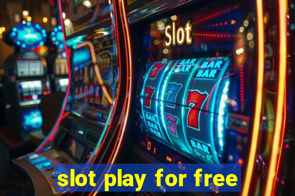 slot play for free