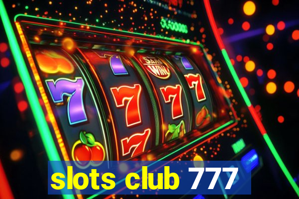 slots club 777