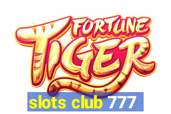 slots club 777