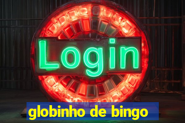 globinho de bingo