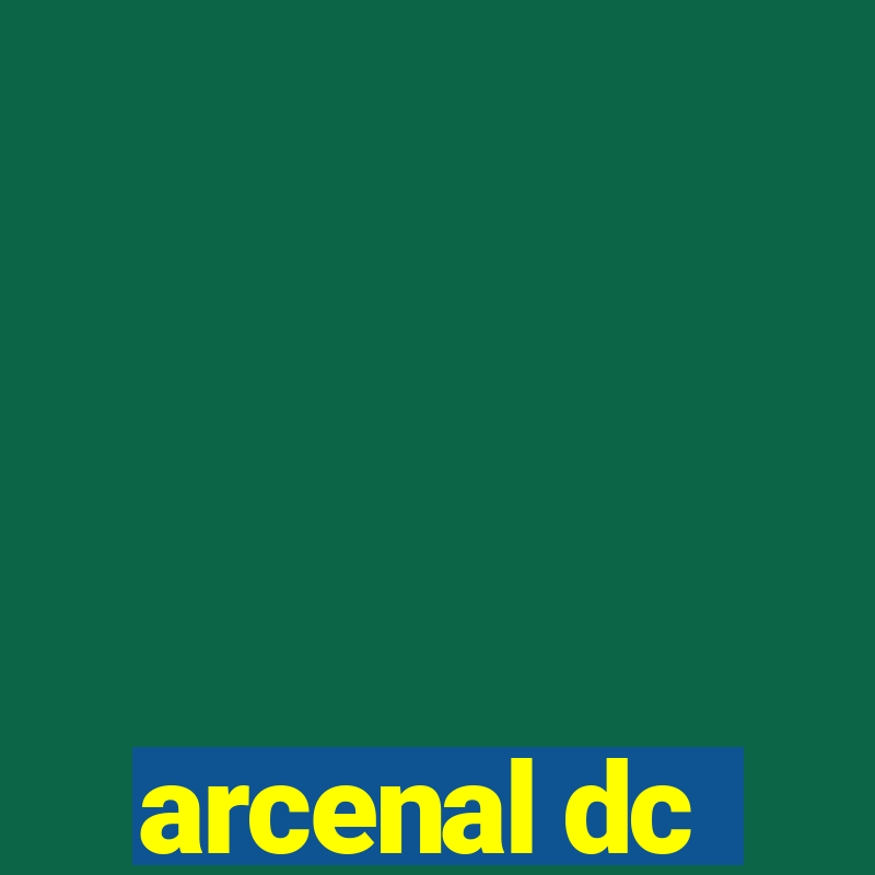 arcenal dc