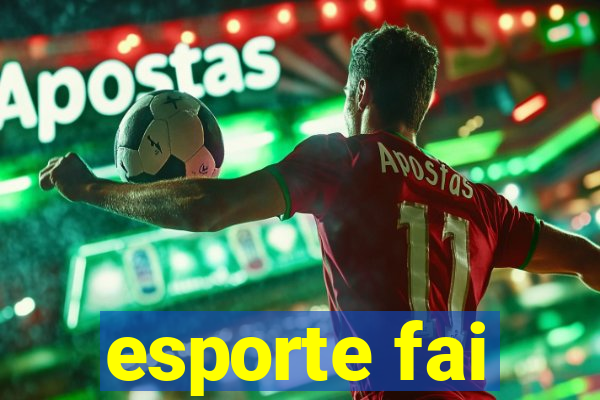 esporte fai