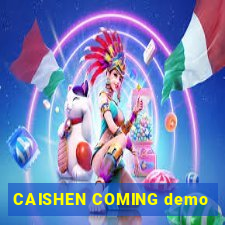 CAISHEN COMING demo