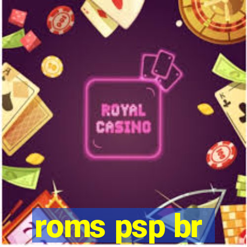 roms psp br