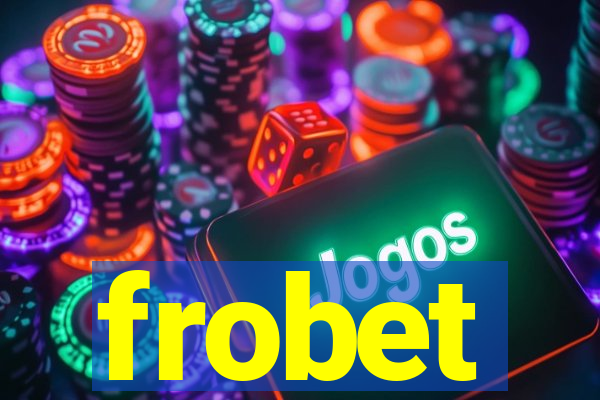 frobet