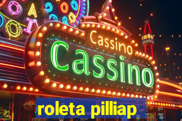 roleta pilliap