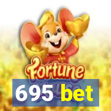 695 bet