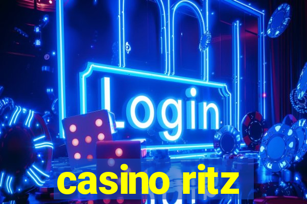 casino ritz