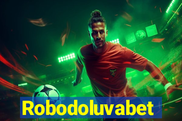 Robodoluvabet