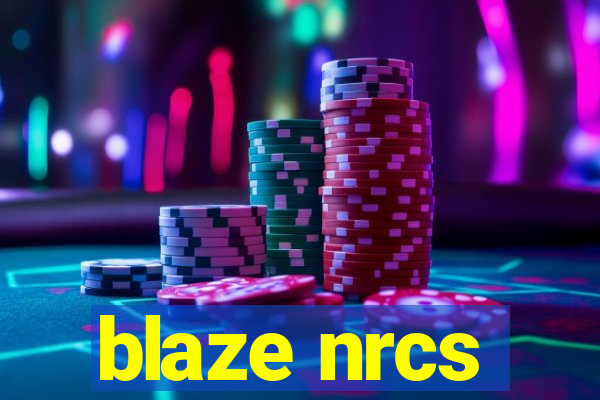 blaze nrcs