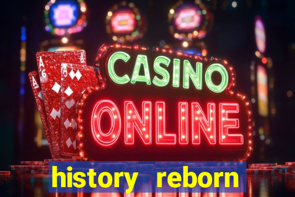 history reborn remover carta