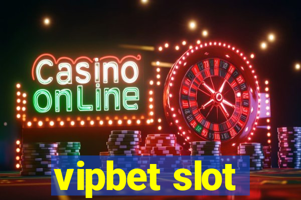 vipbet slot