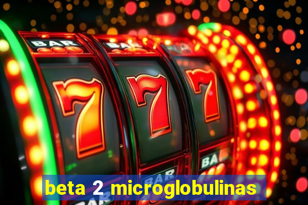 beta 2 microglobulinas