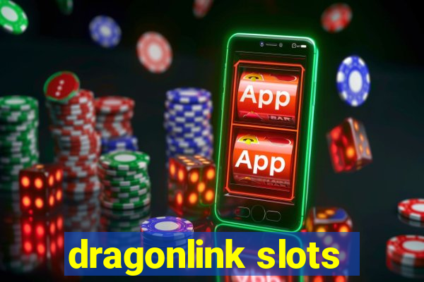 dragonlink slots