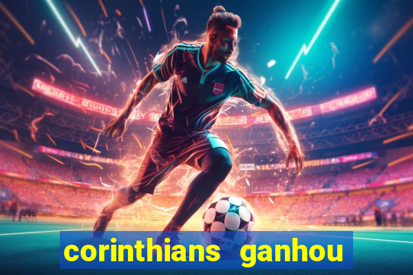 corinthians ganhou ou perdeu hoje