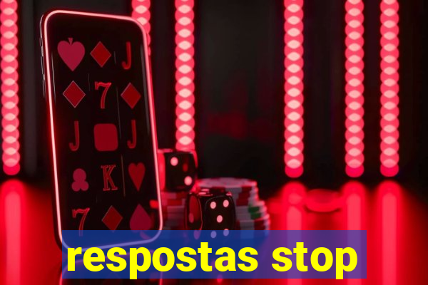 respostas stop