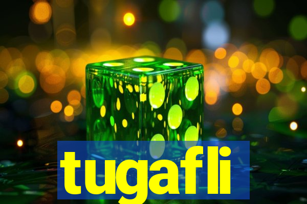 tugafli